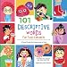 101 Descriptive Words for Food Explorers: A Visual Guide for Adventures in Food (Growing Adventurous Eaters)