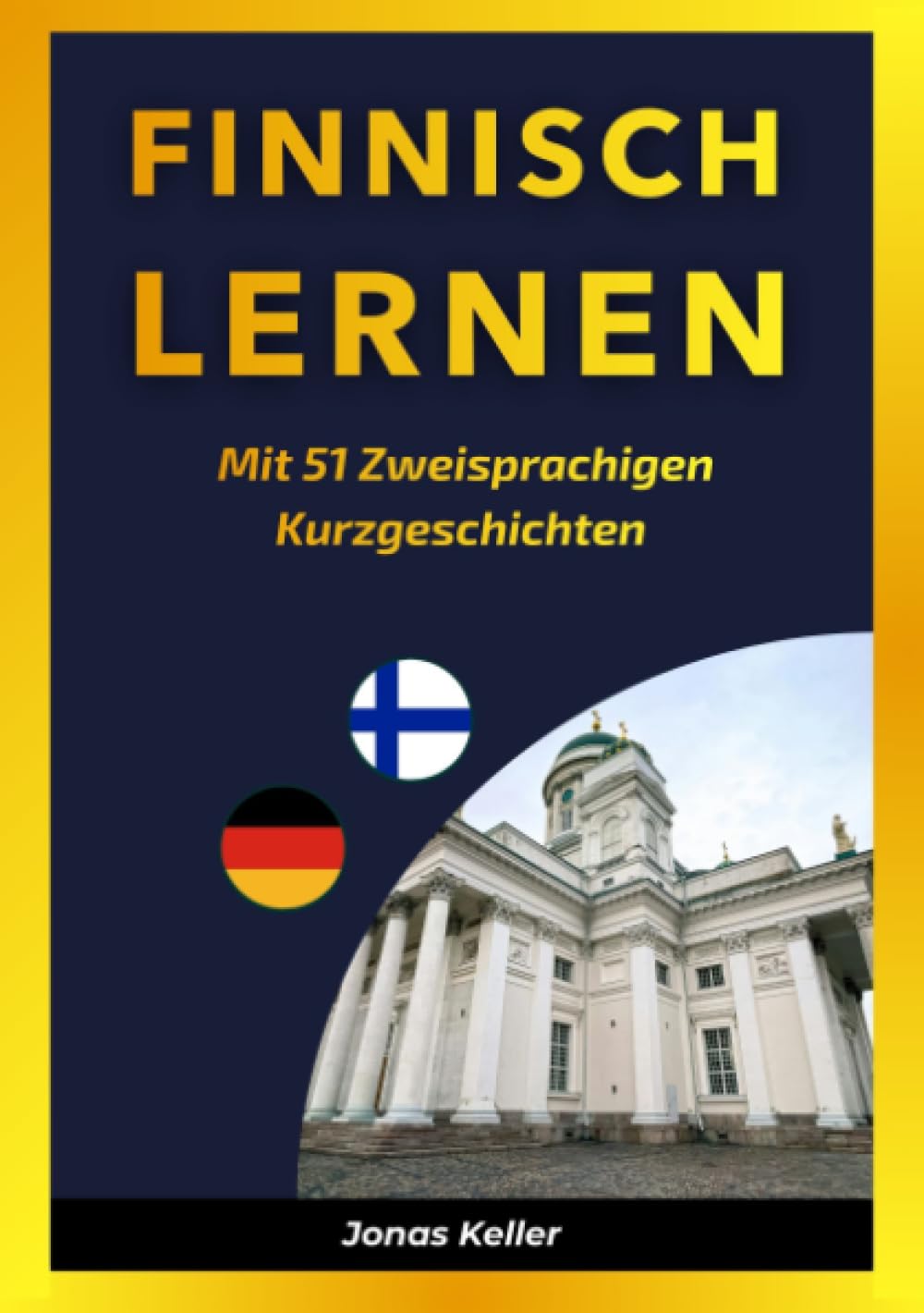 Finnisch Lernen mit 51 Zweisprachigen Kurzgeschichten