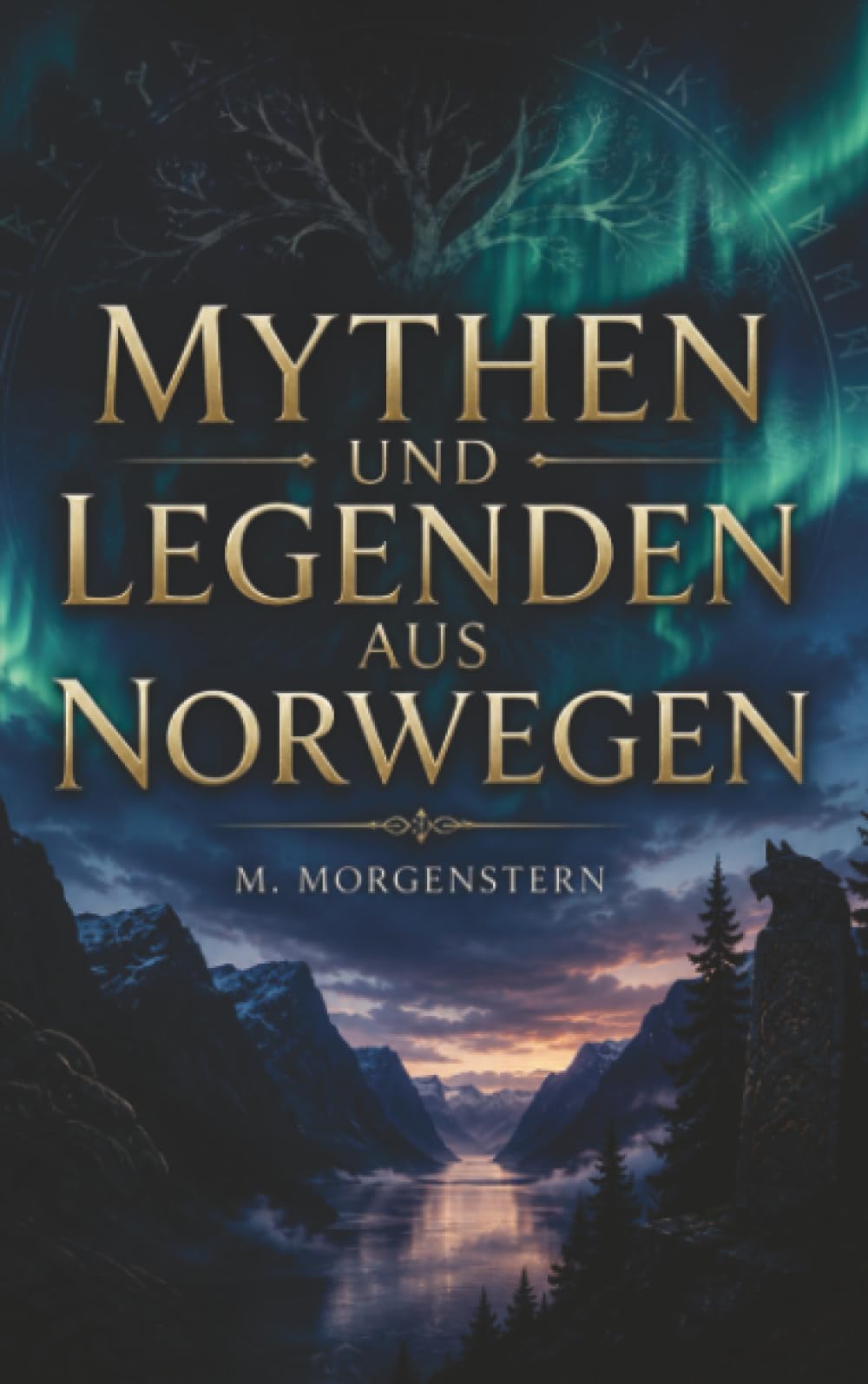 Mythen und Legenden aus Norwegen: Entdecke die geheimnisvolle Seite Skandinaviens