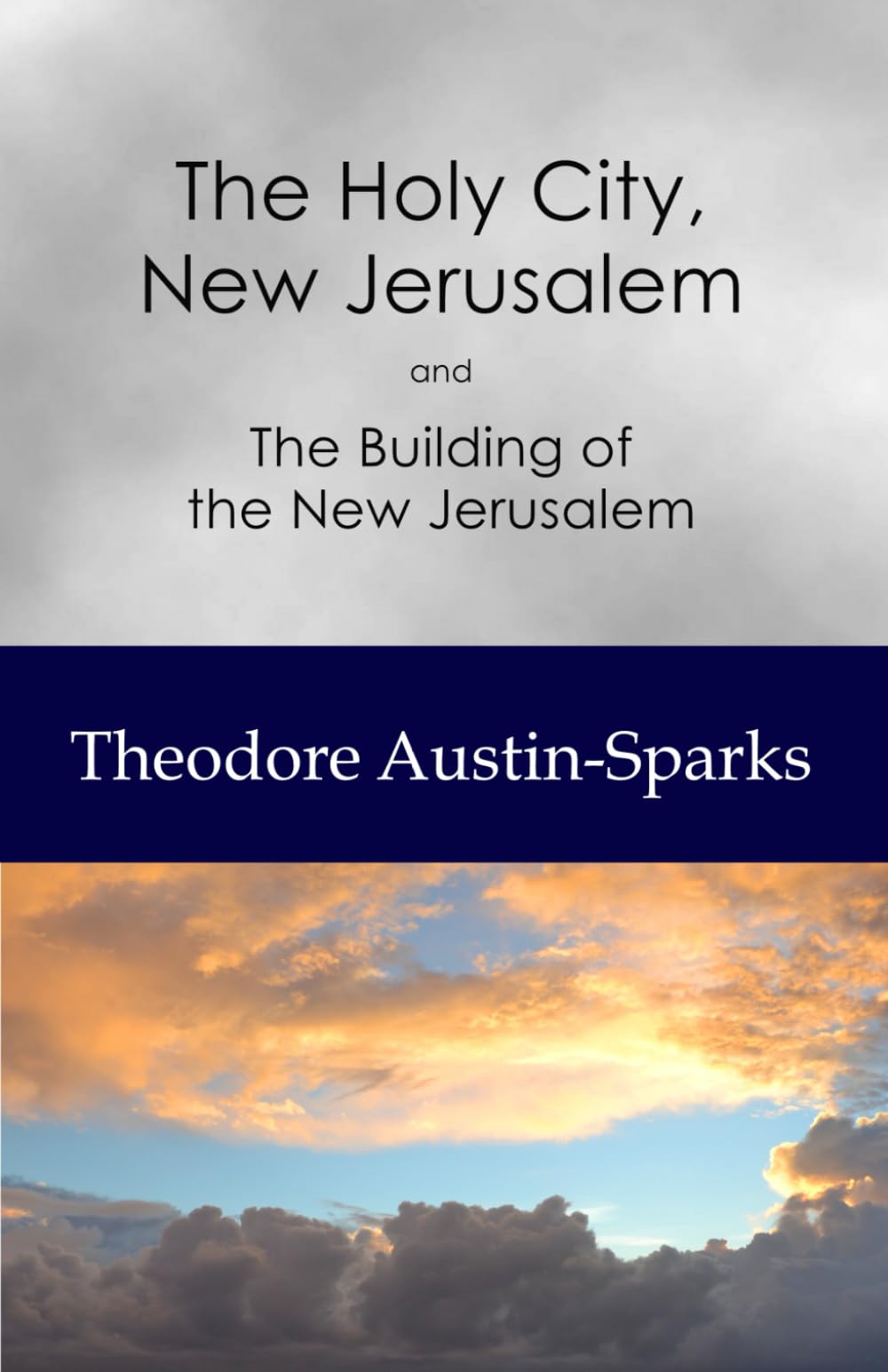 The Holy City, New Jerusalem