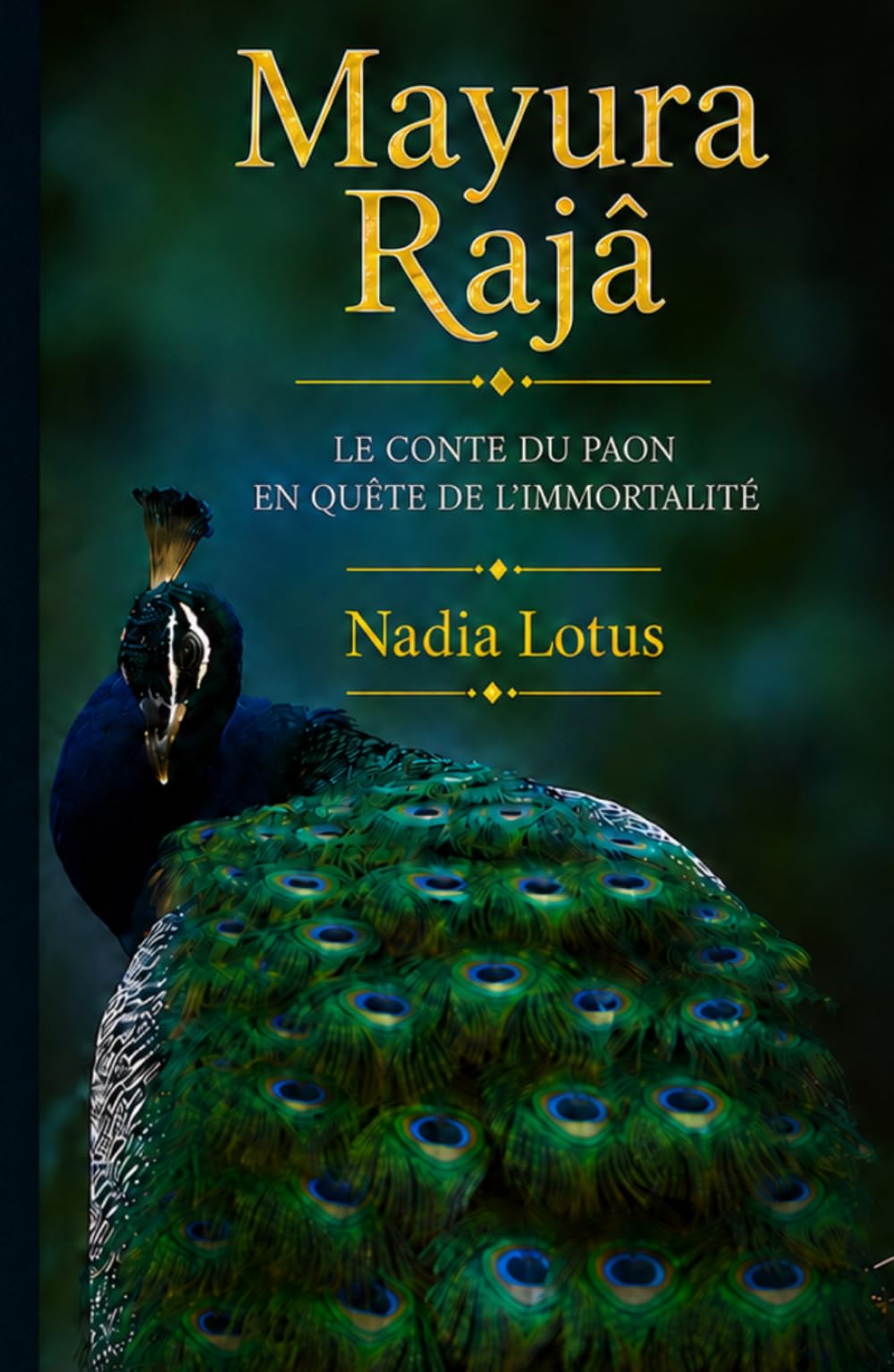 Mayura Rajâ: Le conte du paon en quête de l’immortalité