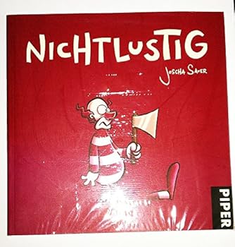 Nichtlustig - Book #1 of the Nichtlustig
