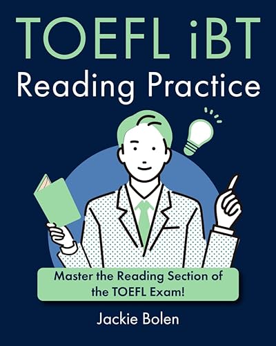 TOEFL iBT Reading Practice: Master the Reading Section of the TOEFL Exam! (English for the TOEFL exam)