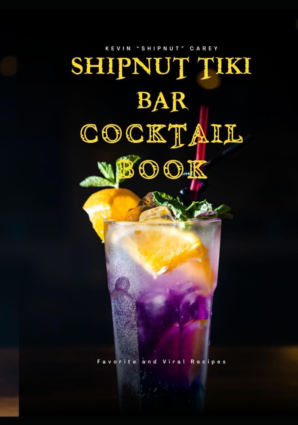 Shipnut Tiki Bar: Cocktail Book