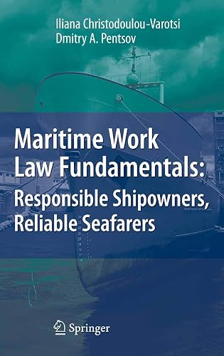 Maritime Work Law Fundamentals: Responsible Shipowners, Reliable Seafarers