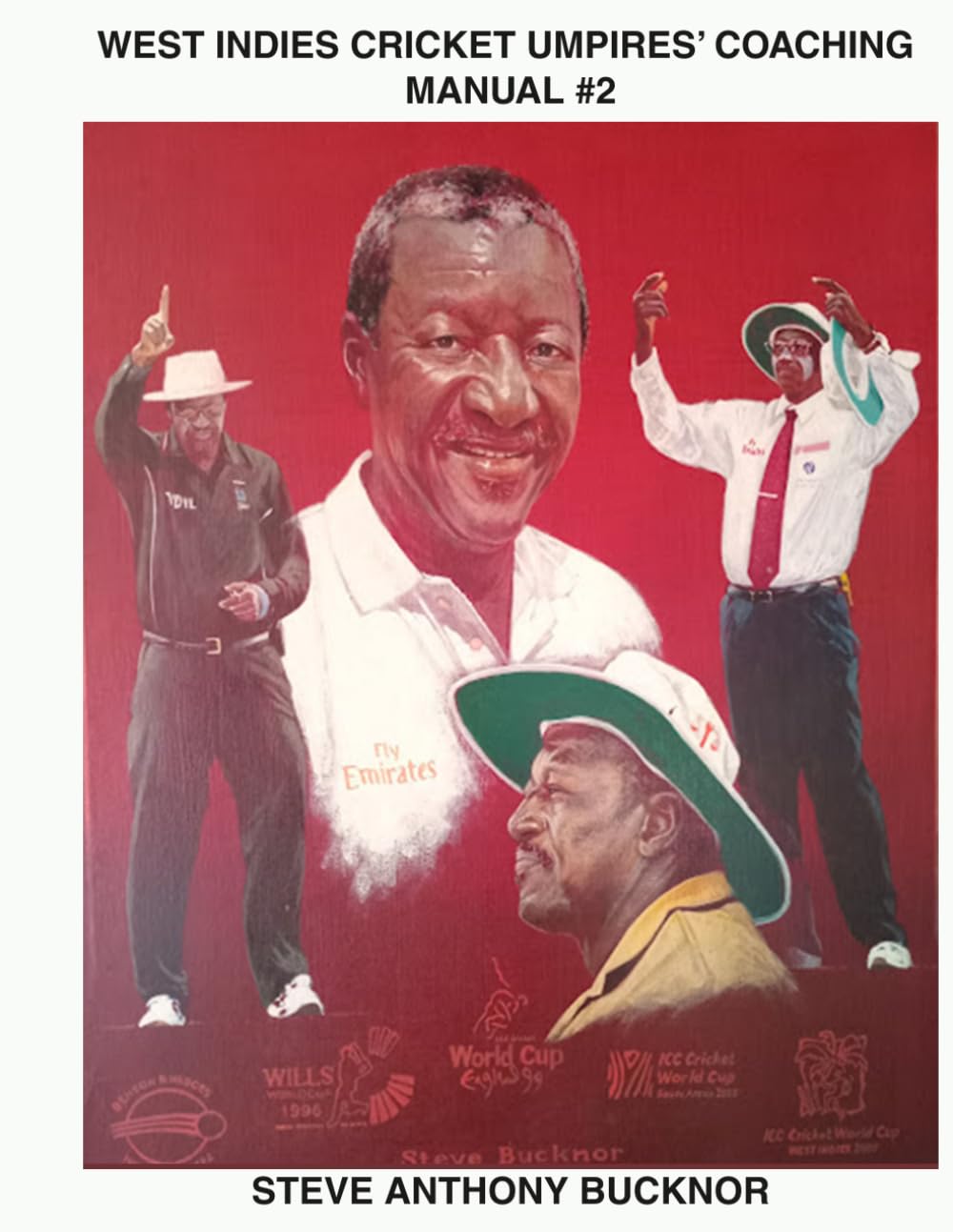 WEST INDIES CRICKET UMPIRES' COACHING MANUAL #2