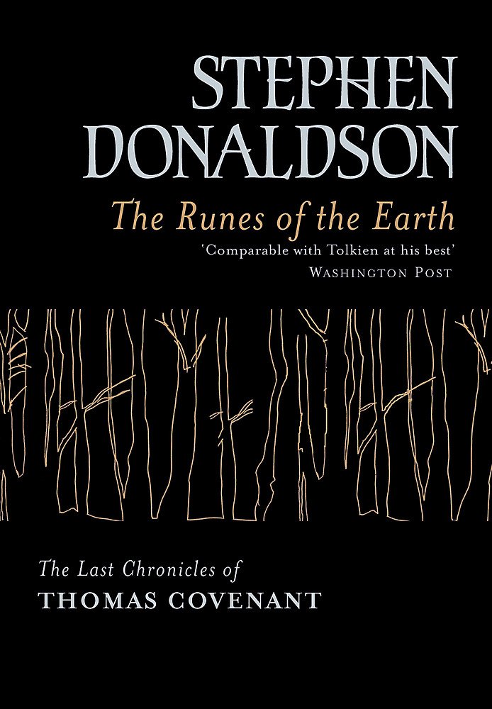 The Runes of the Earth: The Last Chronicles of Thomas Covenant (Gollancz S.F.)