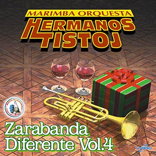Zarabanda Diferente Vol. 4. Música de Guatemala para los Latinos Marimba Orquesta