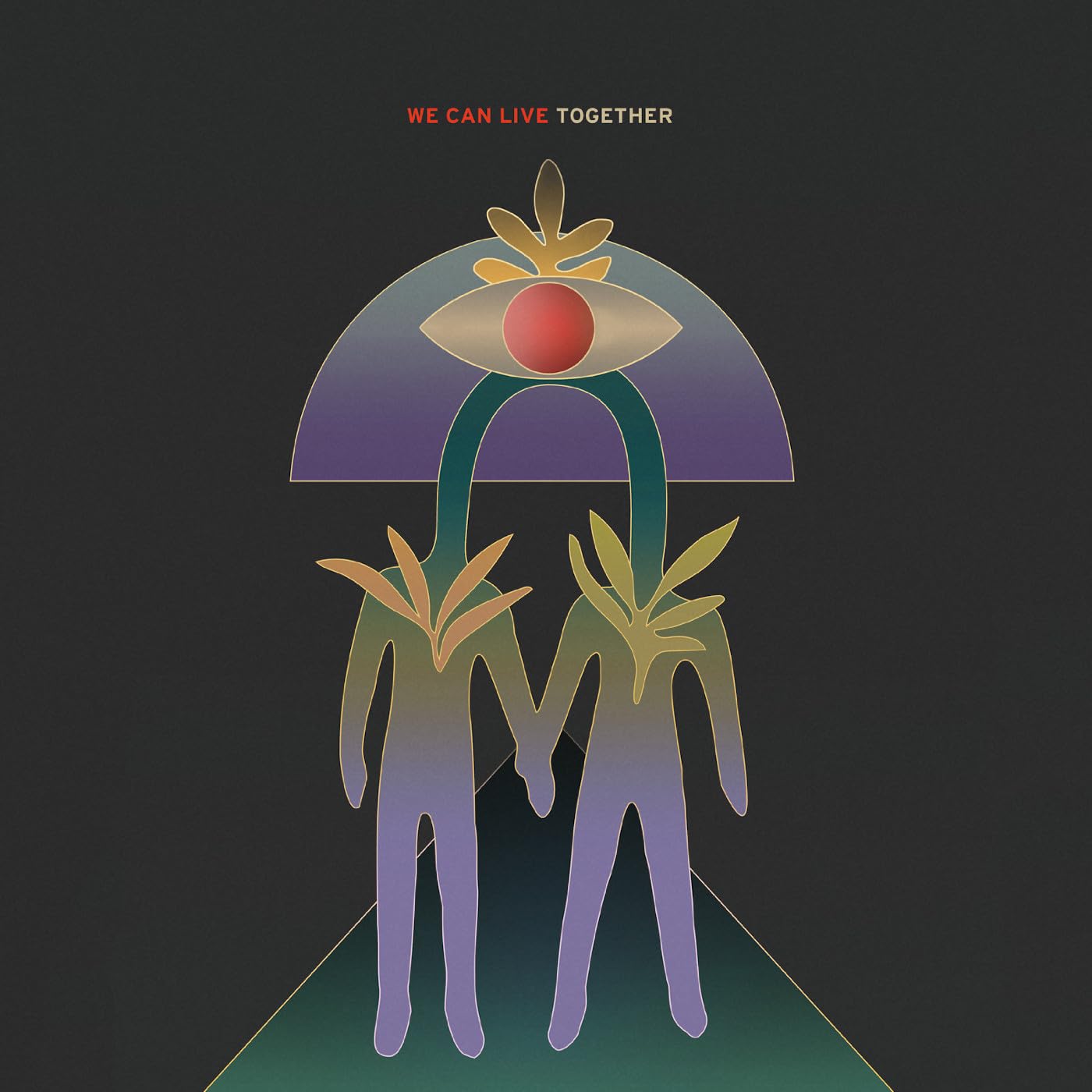 We Can Live Together [VINYL]