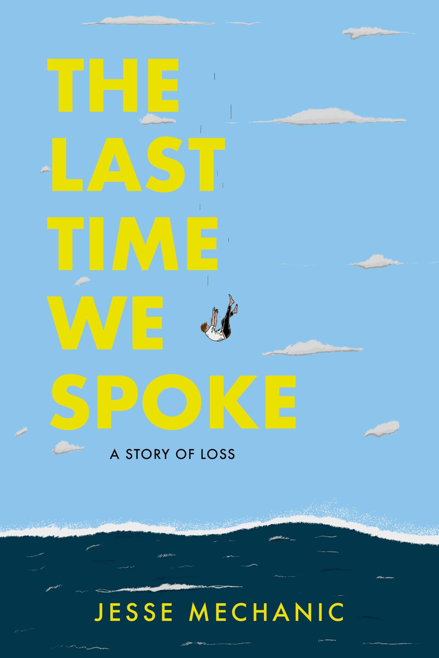The Last Time We Spoke: A Story of Loss