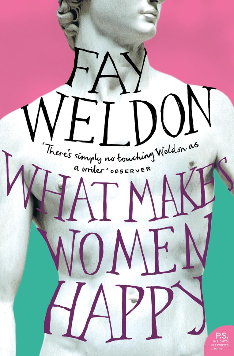 What Makes Women Happy: A Practical Guide to Overcoming Self-Doubt and Finding Lasting Satisfaction