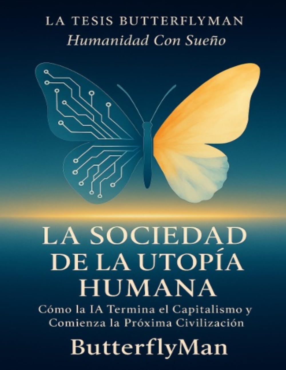 La Sociedad de la Utopía Humana