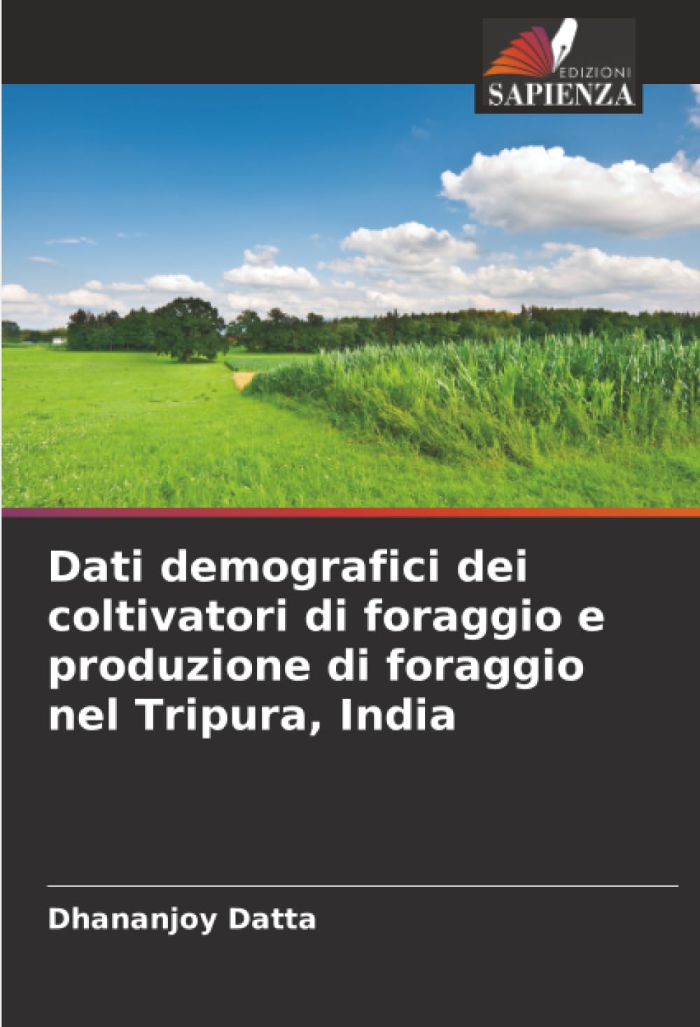 Dati demografici dei coltivatori di foraggio e produzione di foraggio nel Tripura, India