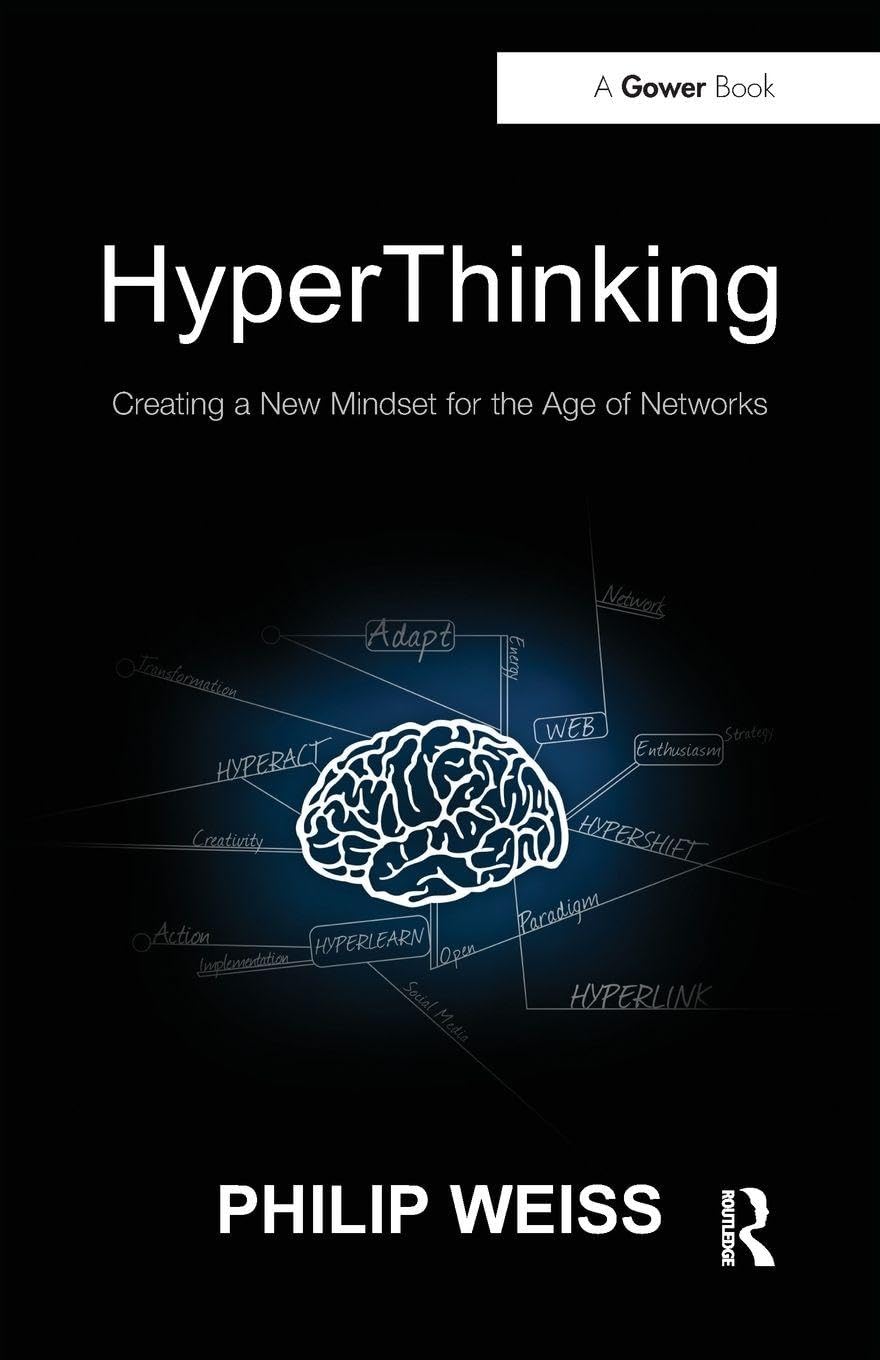 Buy HyperThinking: Creating a New Mindset for the Age of Networks — BookShops.in