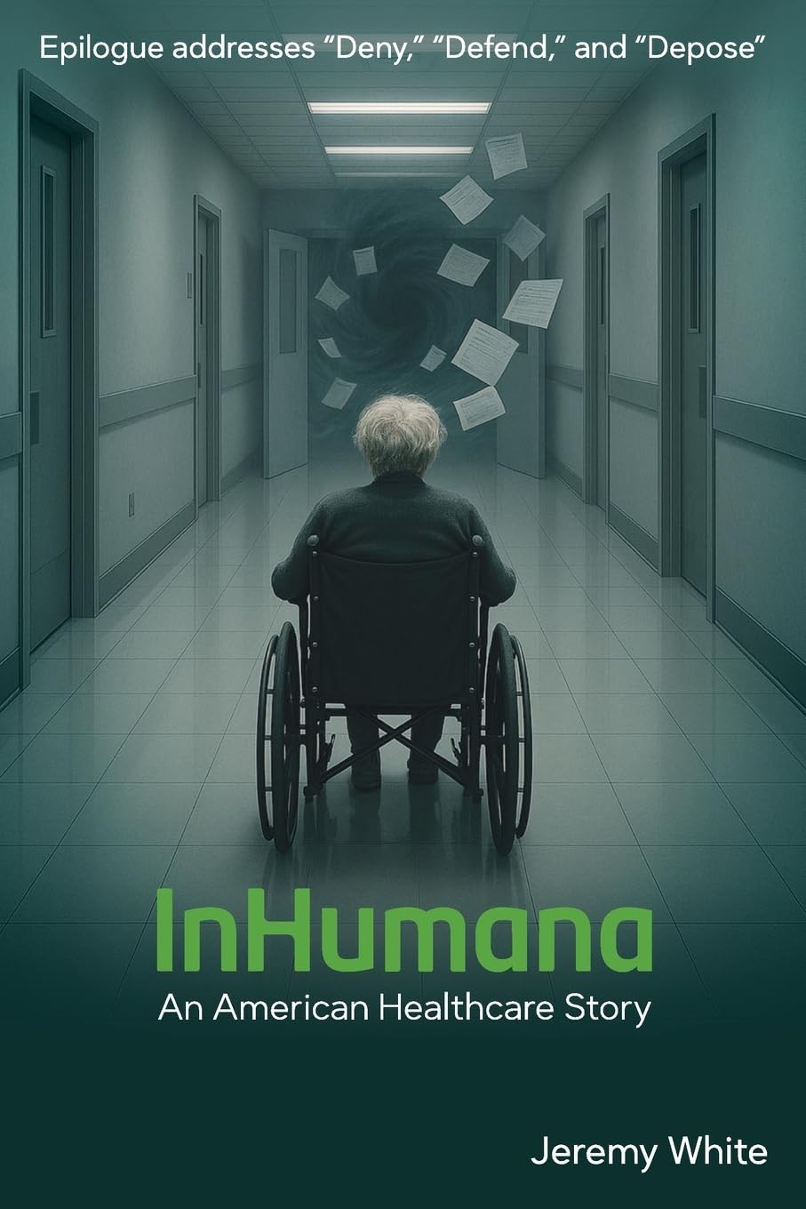 InHumana: An American Healthcare Story