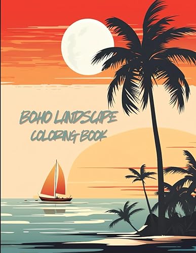 Relaxing Boho Landscape Coloring Book for Adults and Teens (Grayscale): 40 Magical Coloring Pages picturing relaxing Beach Scenes, Lighthouses, Boats, ... for Relaxation and Stress Relief (Vol. 1)