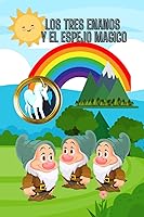 Vista 1 de Los tres enanos y el espejo magico Cuento fantástico para niños (Spanish Edition)
