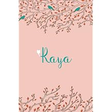 Raya Personalized Raya Name Notebook, 120 lined ruled personalized pages 6/9 In Home Stationary.Unique Gift For Girls & Women.