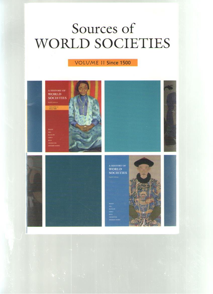 Sources of World Societies, Volume 2: Since 1500