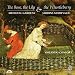 The Rose, the Lily & the Whortleberry (Medieval Gardens in Music) - Orlando Consort