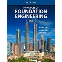 Principles of Foundation Engineering SI Edition