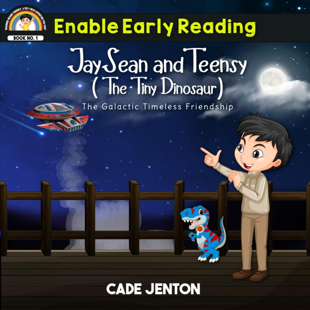 JaySean and Teensy (The Tiny Dinosaur): The Galactic Timeless Friendship