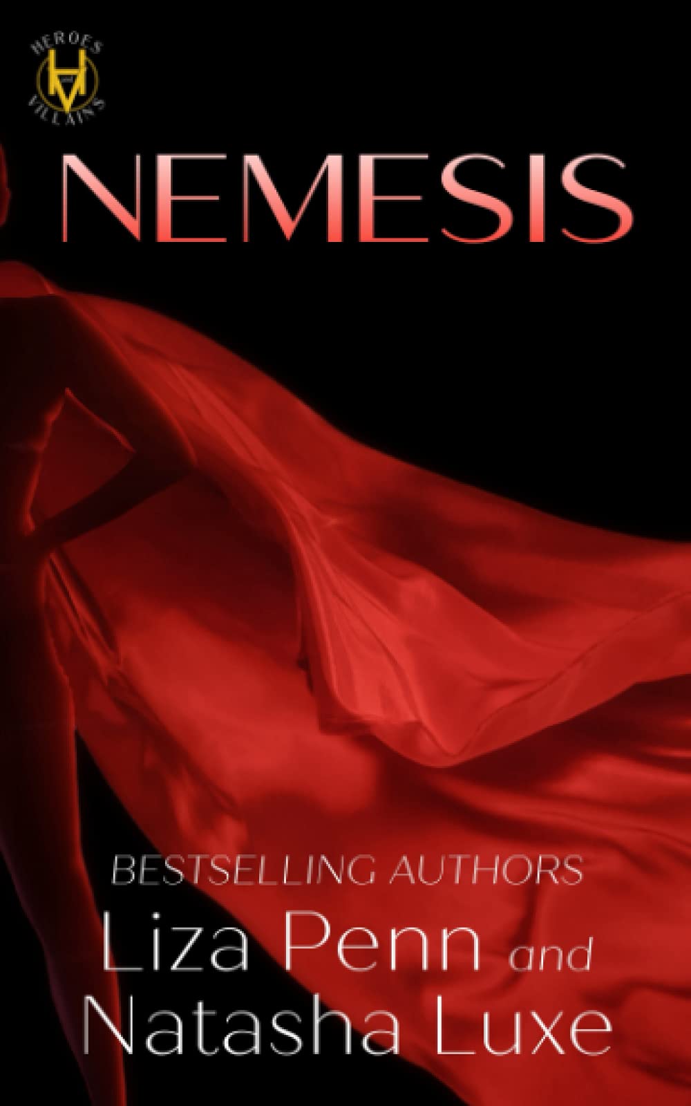 Nemesis: A Paranormal Organized Crime Romance (Heroes and Villains)