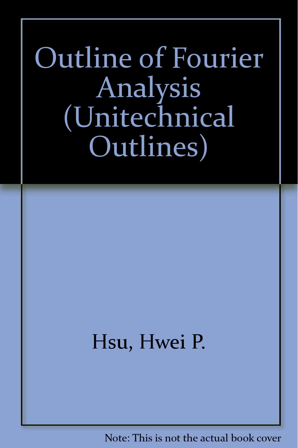 Buy Outline of Fourier Analysis (Unitechnical Outlines S.) — BookShops.in