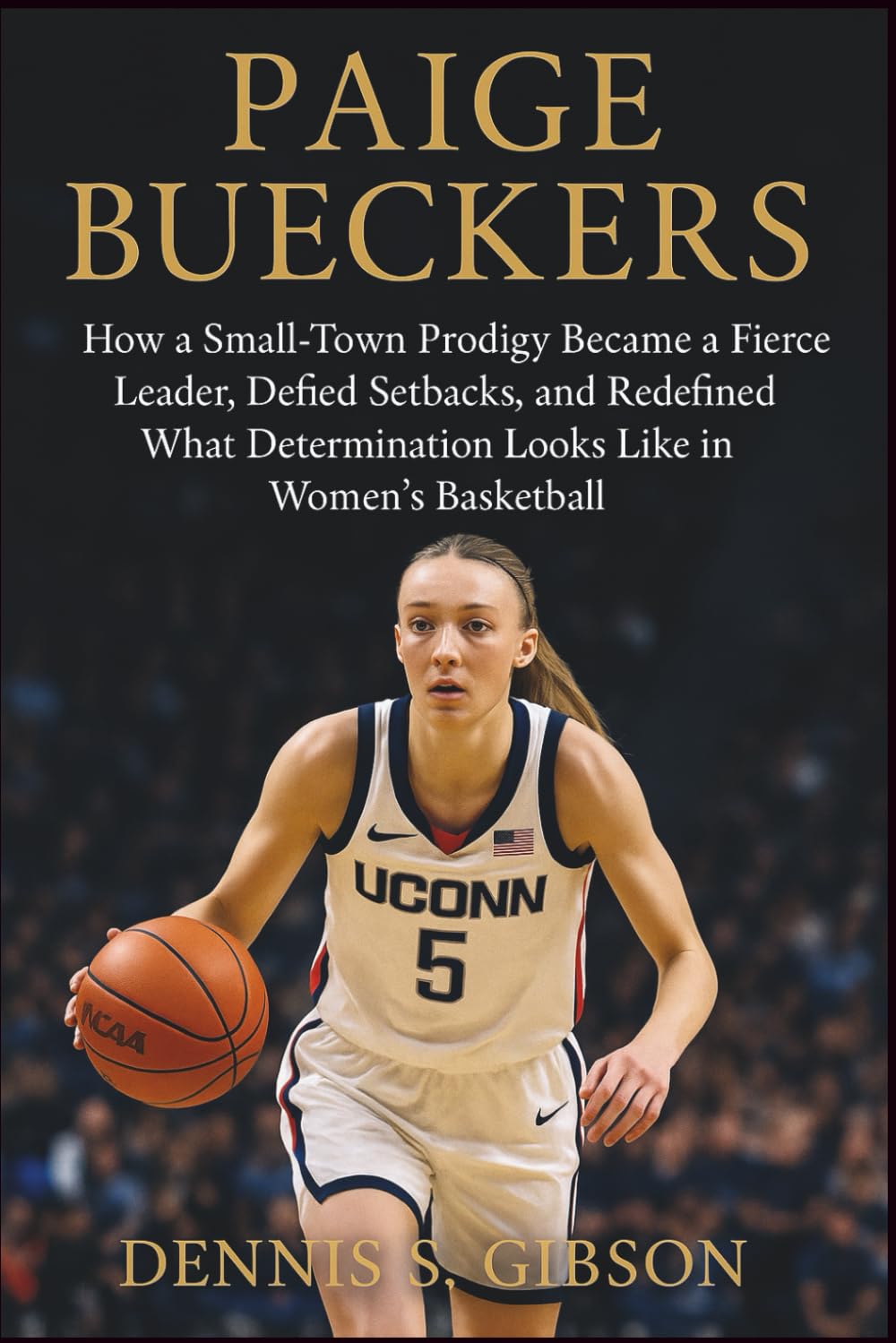 Paige Bueckers: How a Small-Town Prodigy Became a Fierce Leader, Defied Setbacks, and Redefined What Determination Looks Like in Women’s Basketball