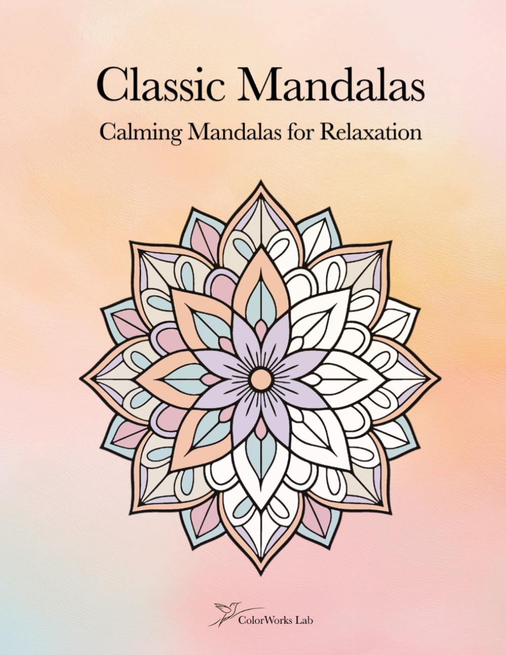 Classic Mandalas: Calming Mandalas for Relaxation