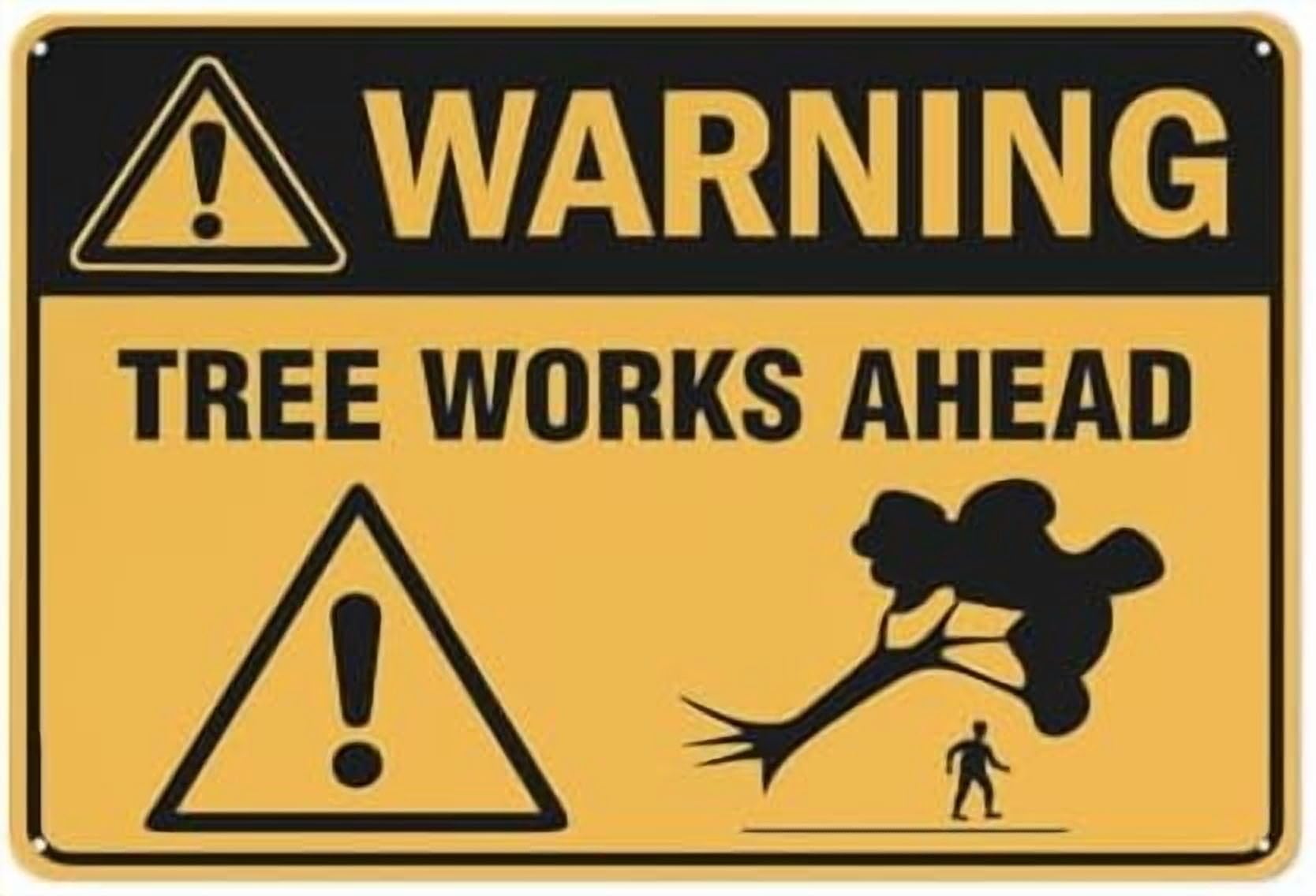 (2-Pack) Warning Metal Tin Sign Tree Works Ahead Sign 12X8 Inches, Weather Resistant, Weatherproof, Indoor Or Outdoor