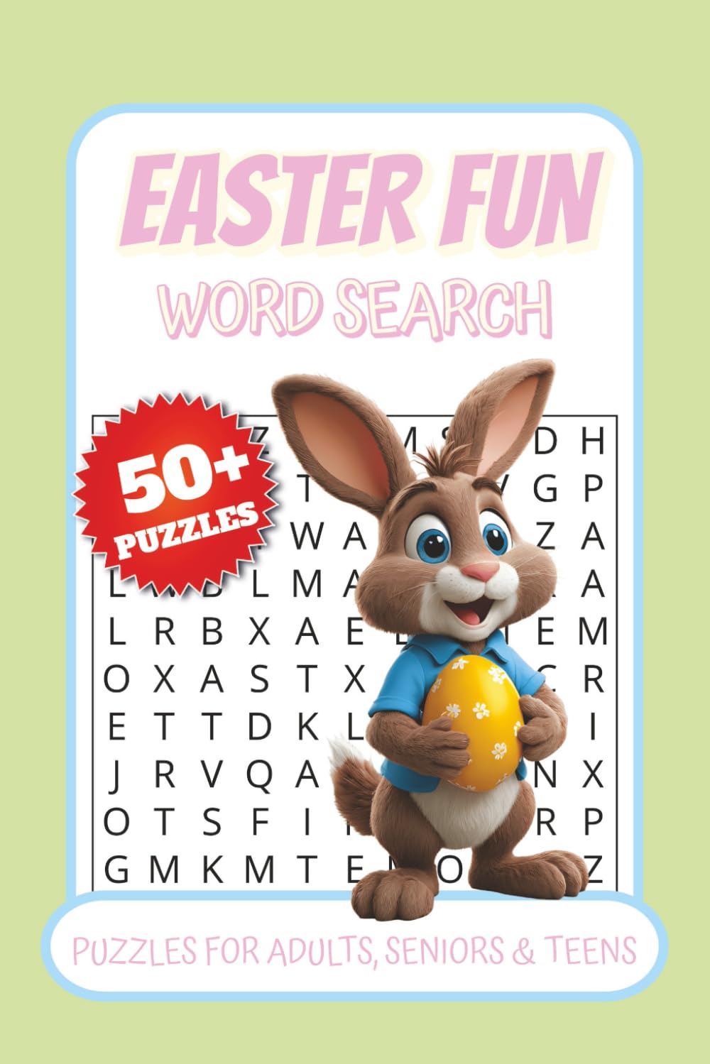 Easter Fun Word Search Puzzle Book: Word Searches about eggs, bunnys, family & more | 6x9 inches, 110 pages | 50+ puzzles