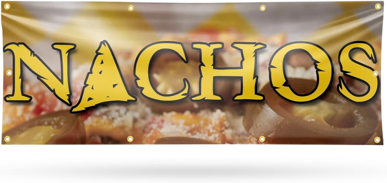 Nachos Banner Sign 48 Inch x 96 Inch | 13 oz Vinyl with Metal Grommets | Heavy-Duty Single-Sided Outdoor Durable Printed High-Quality Weatherproof | Made in the USA