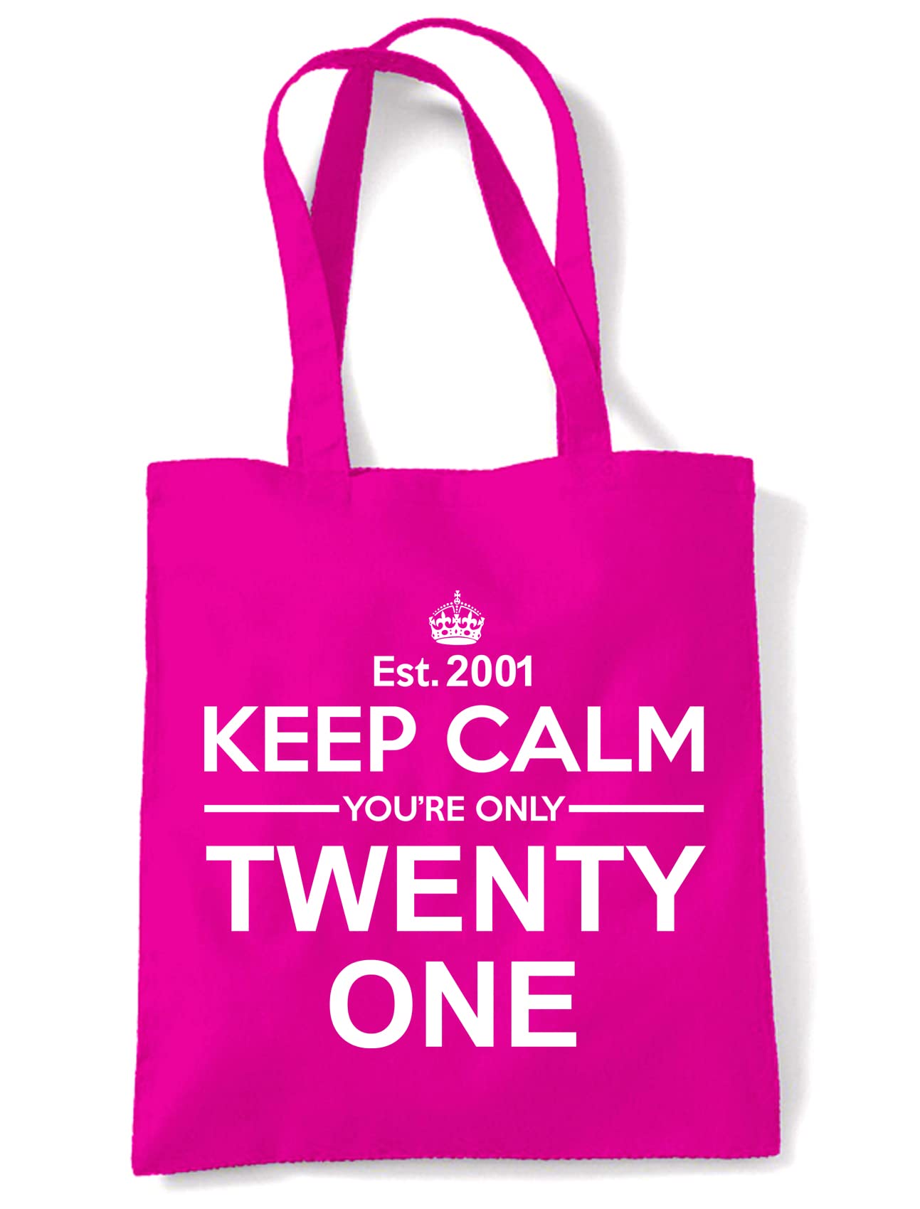 Tribal T-Shirts Women's Keep Calm Your Only Twenty One 21st Birthday Tote Shoulder Bag One Size Pink