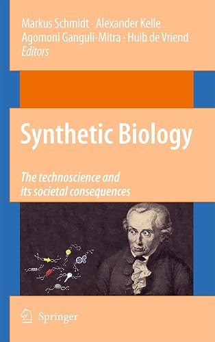Synthetic Biology: the technoscience and its societal consequences