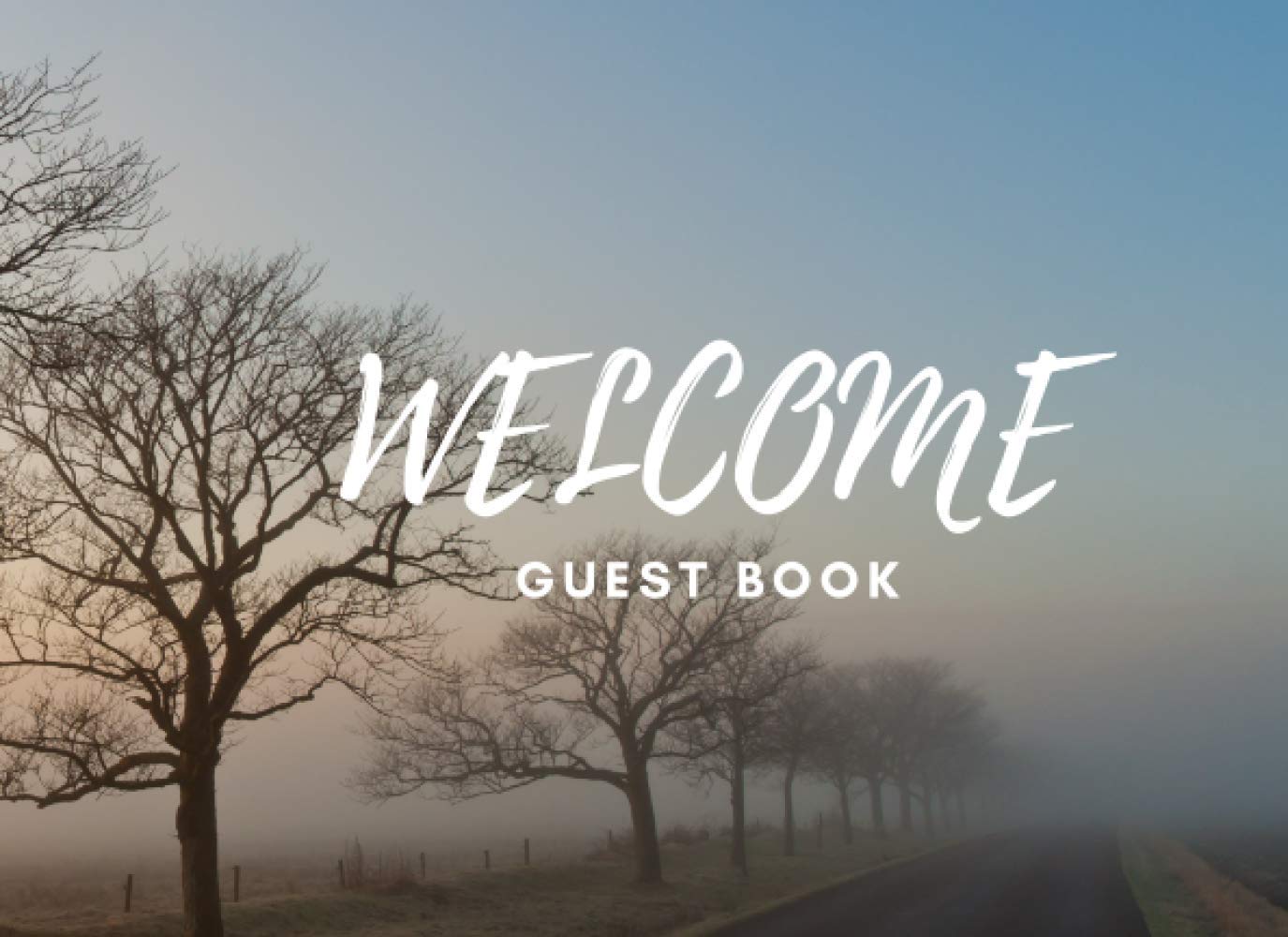 Welcome Guest Book: Guest Sign In Book For Airbnb , Log Cabin, Rustic Vacation Home and Lake House Rental Visitors Paperback