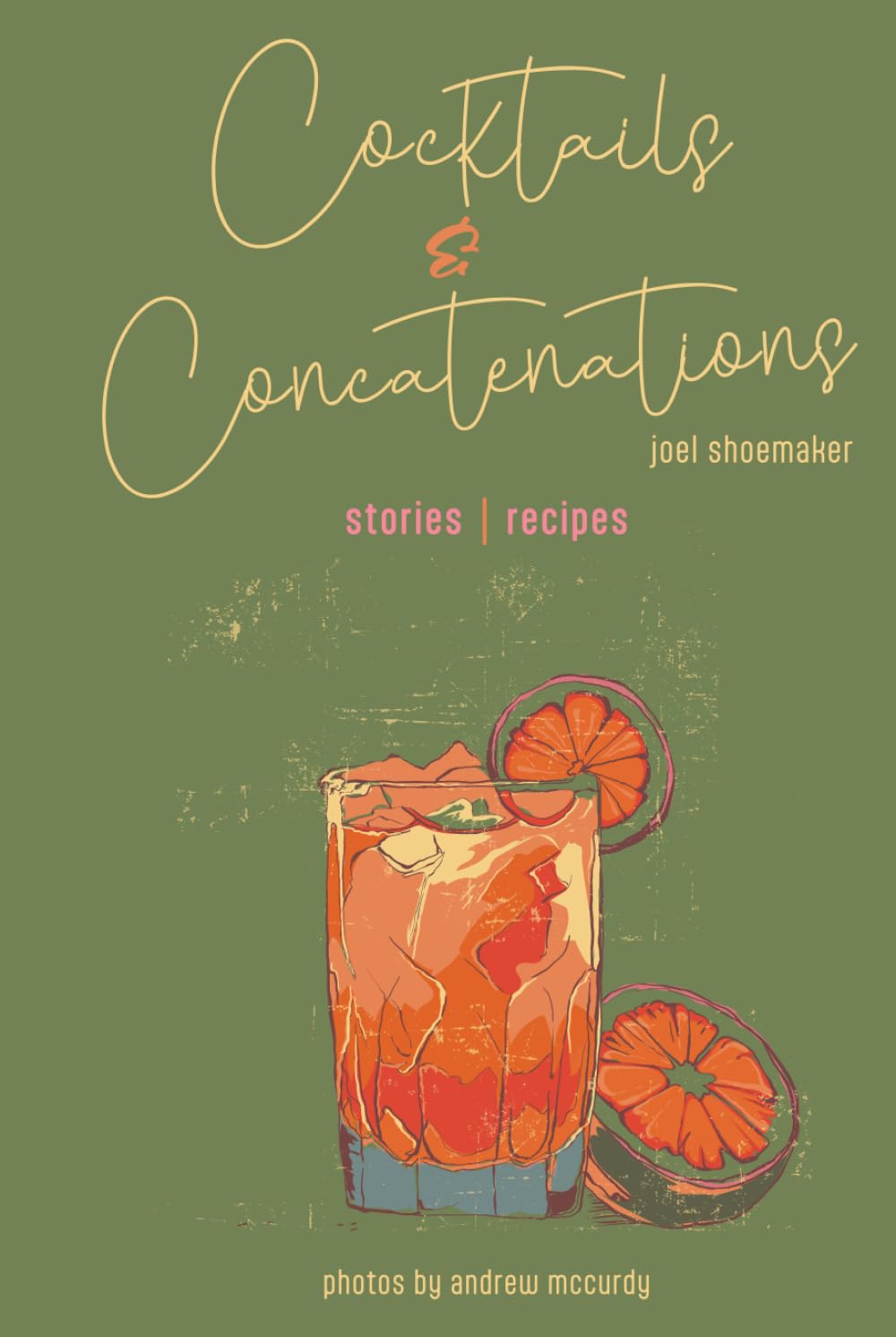 Cocktails & Concatenations      Hardcover – May 20, 2025