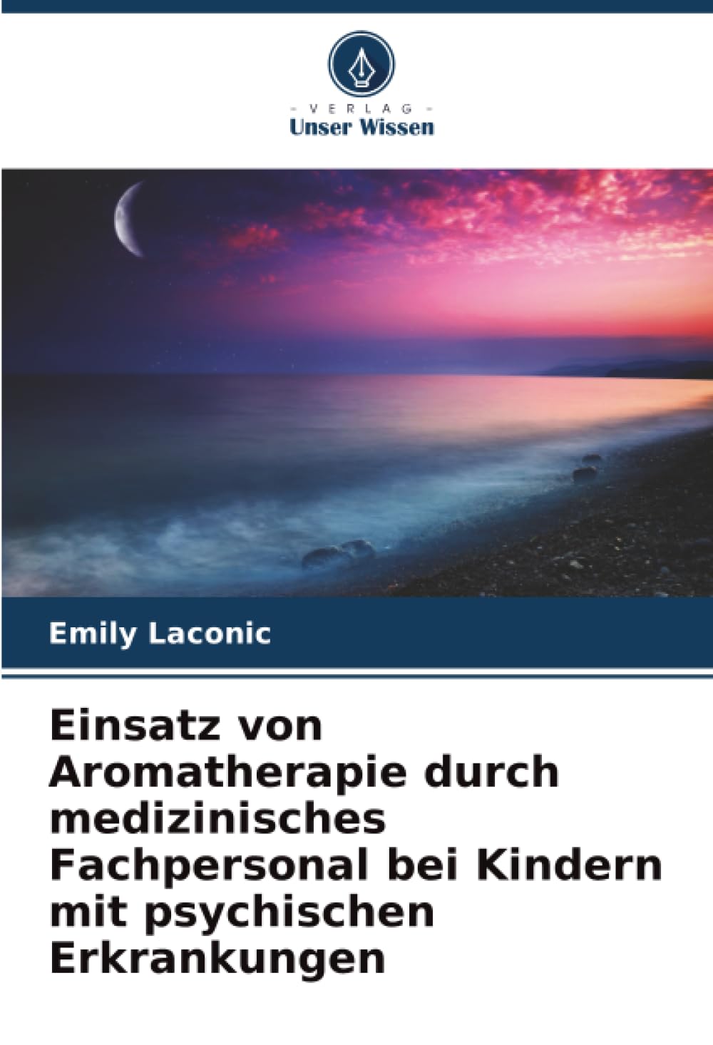 Einsatz von Aromatherapie durch medizinisches Fachpersonal bei Kindern mit psychischen Erkrankungen