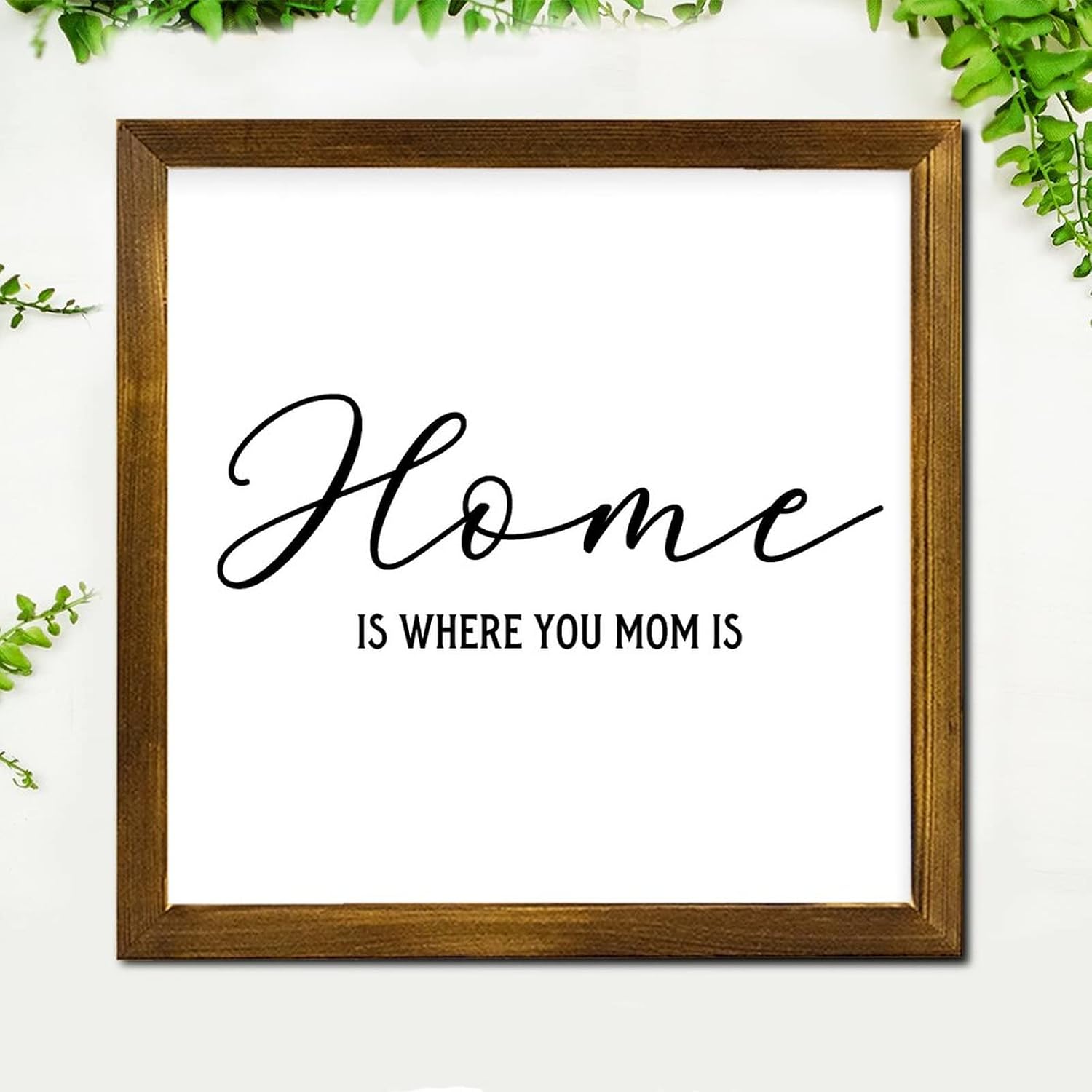 Home is Where Your Mom is Wooden Framed Sign Family Phrase Wooden Art Wall Retro Wood Decor Farmhouse Wall Hanging Plaque for Home Family Living Room Bedroom Housewarming Gift 12x12 Inch
