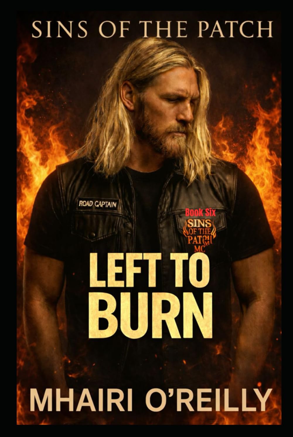Left to Burn: A Motorcycle Club Romance (Sins of the Patch)
