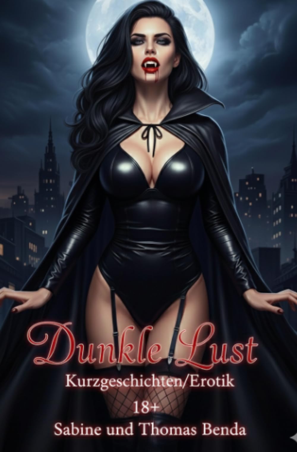 Dunkle Lust: Teuflisch aufregende, blutig tödliche und mit Schwarzhumor garnierte Kurzgeschichten.