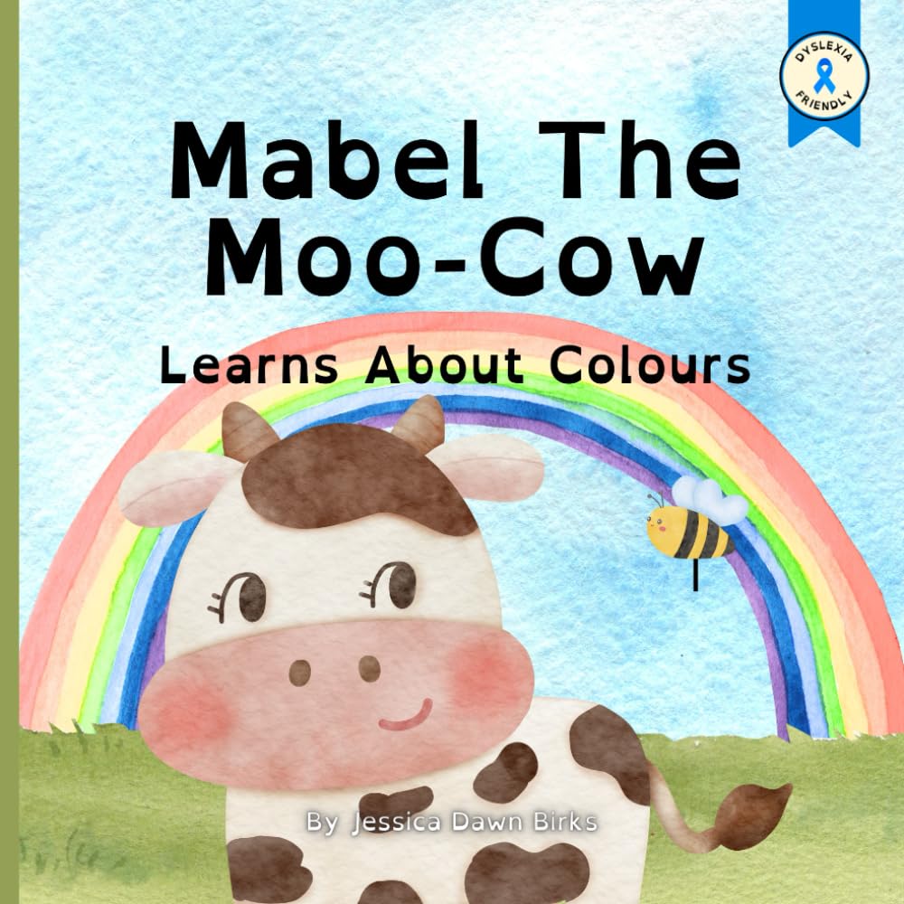 MABEL THE MOO COW LEARNS ABOUT COLOURS - Story book for children and toddlers aged 2-4: Colour book for kids. Learn about colours, animals and rhyming ... (Learning with Mabel Moo Cow and Bertie Bee)