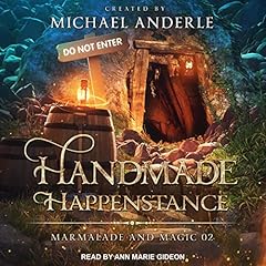 Handmade Happenstance Audiobook By Michael Anderle cover art