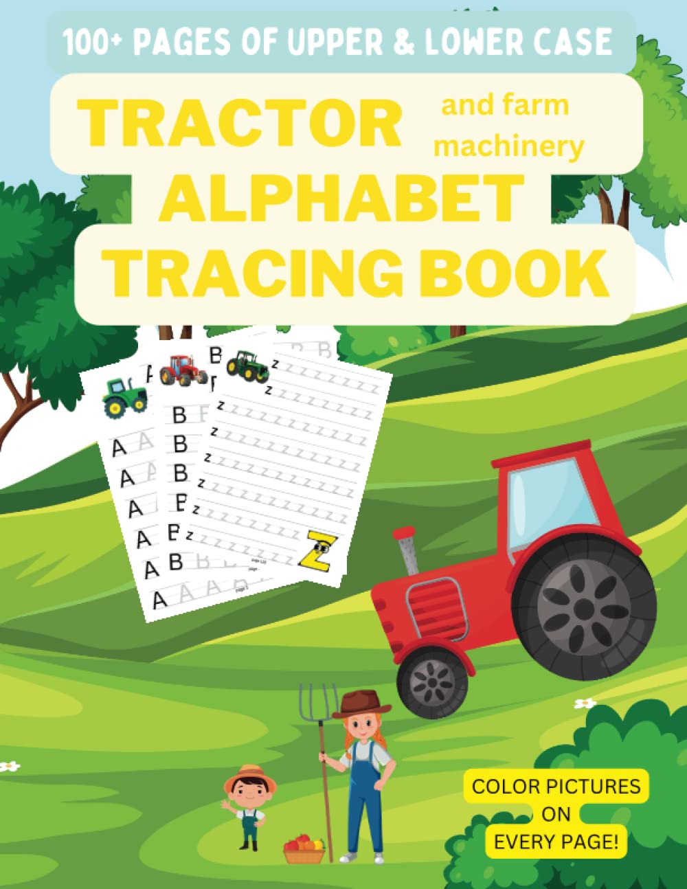 Tractors and Farm Machinery Preschool Letter Writing Workbook with Lines: Alphabet Tracing book for Toddlers, Kids, ideal for Pen Control and