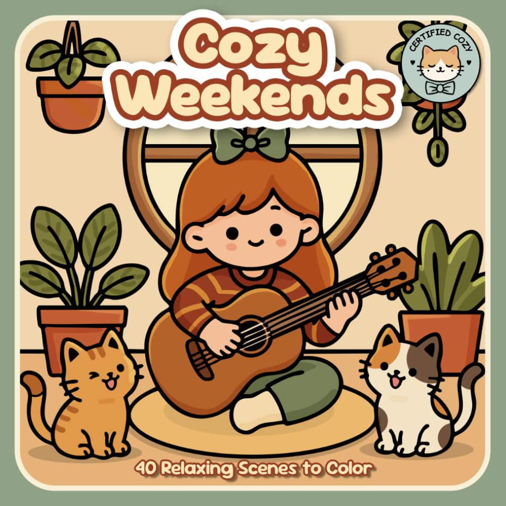 Certified Cozy: Cozy Weekends: 40 Relaxing Scenes to Color