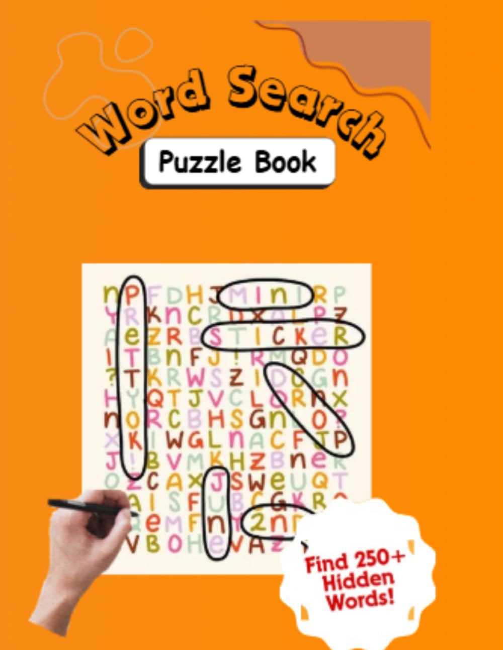 Word Search Puzzle Book: A Fun Word Search Challenge with 250+ Hidden Words