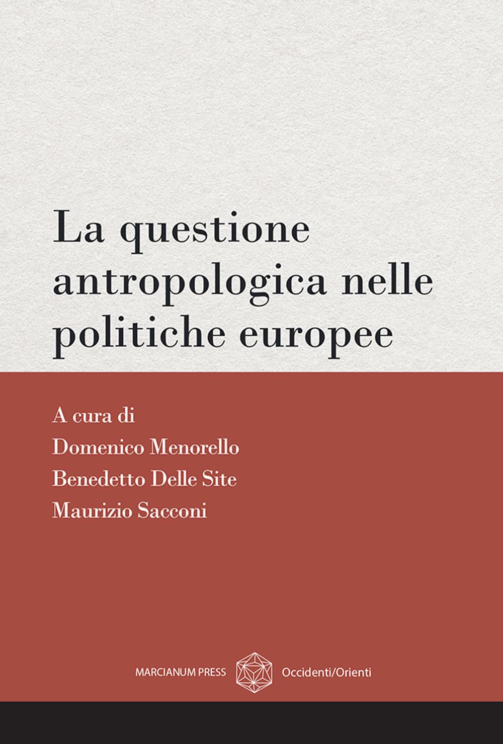 La Questione Antropologica Nelle Politiche Europee - 4
