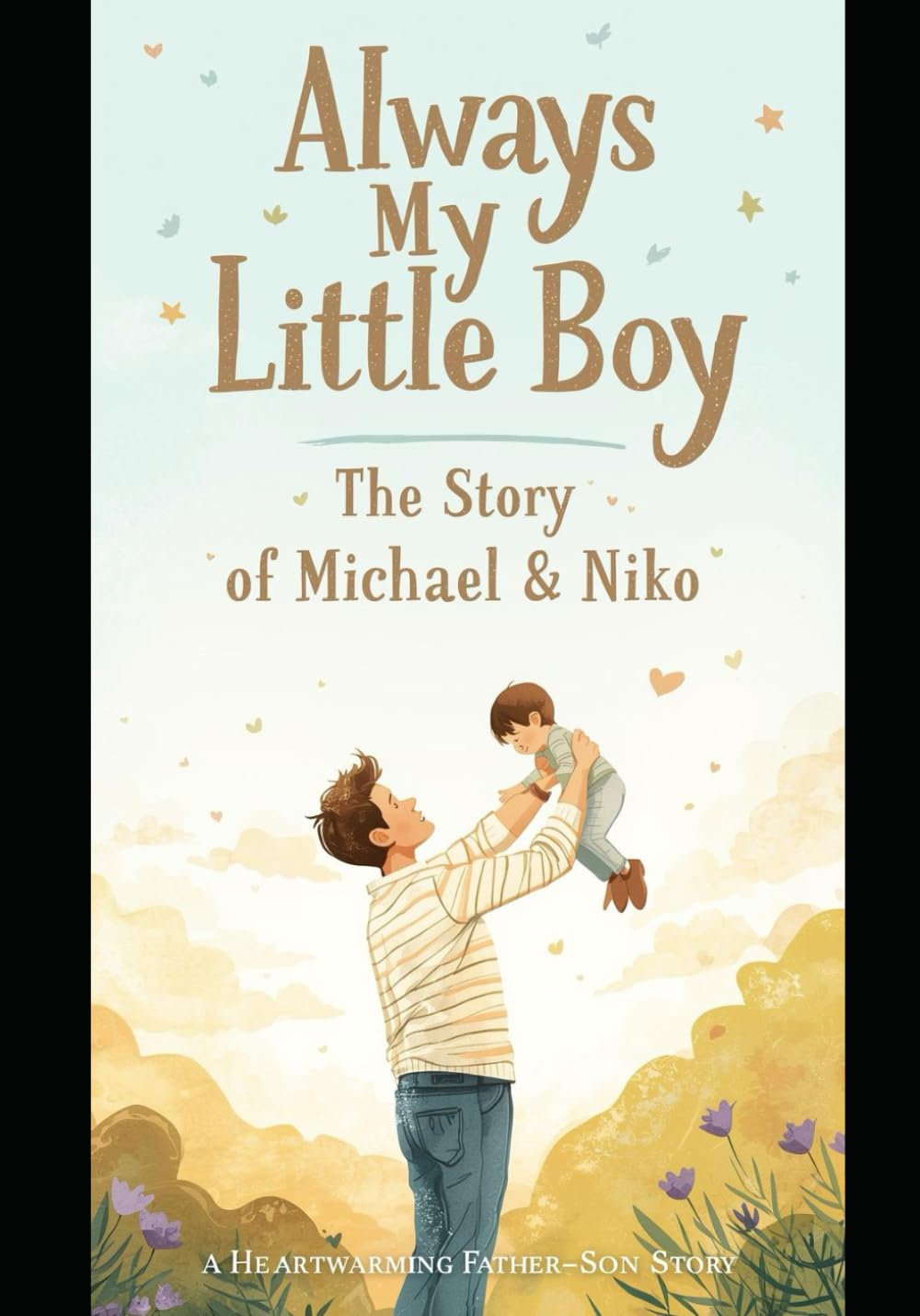 Always My Little Boy: The Story of Michael & Niko