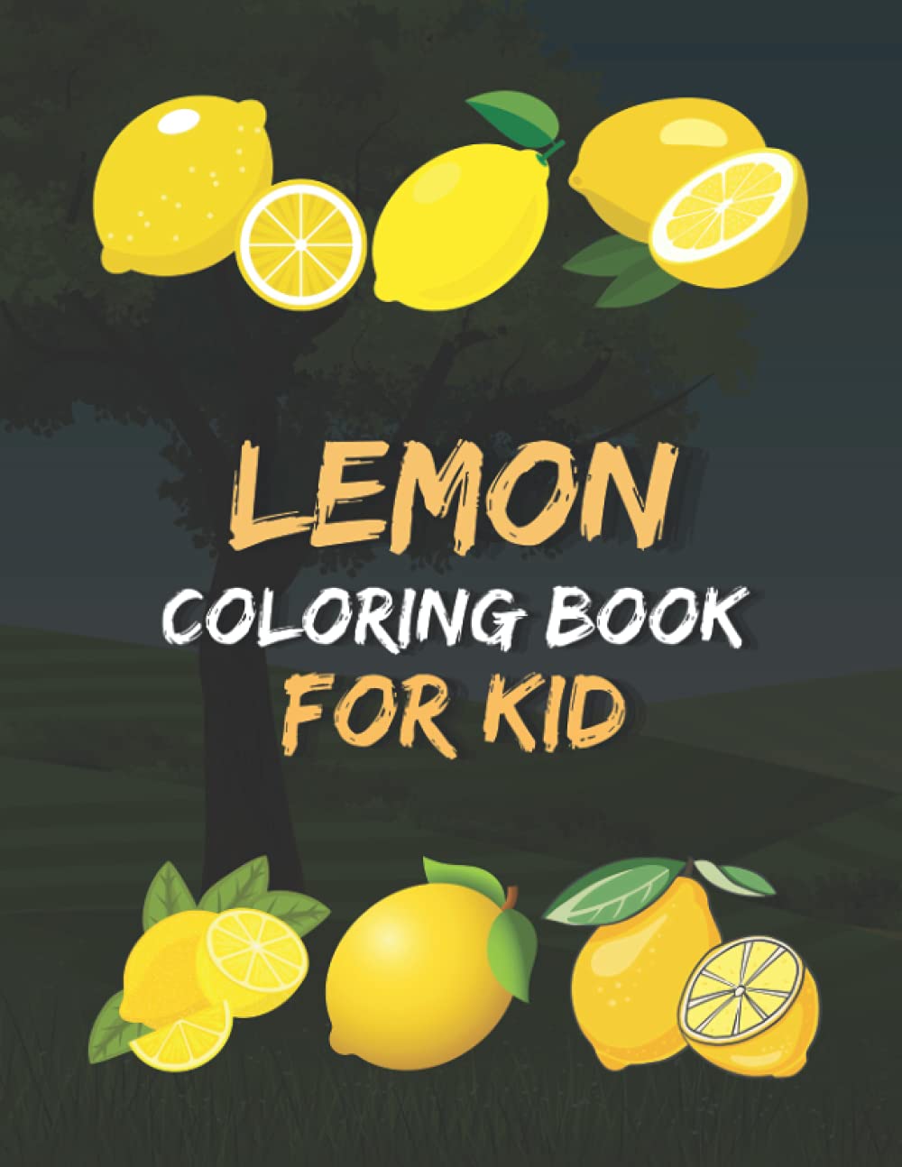 Lemon Coloring Book for Kids: Lemon Coloring Book for Kids with Fun, Easy, and Relaxing