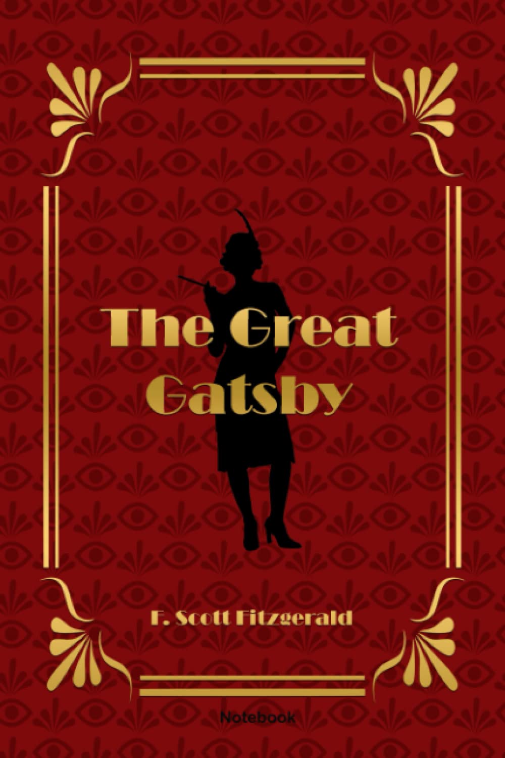 Great Gatsby Notebook: 6"x9" lined notebook or journal; 100 pages